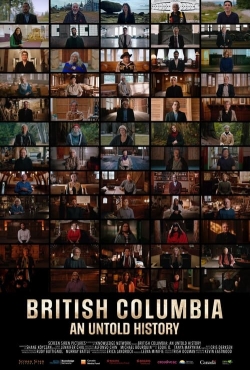 watch British Columbia: An Untold History
