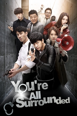 watch You Are All Surrounded