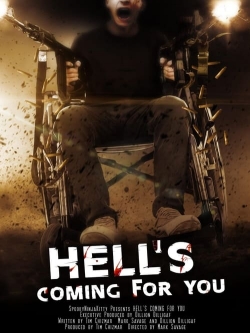watch Hell's Coming for You