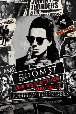 watch Room 37 - The Mysterious Death of Johnny Thunders