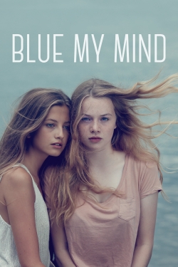 watch Blue My Mind