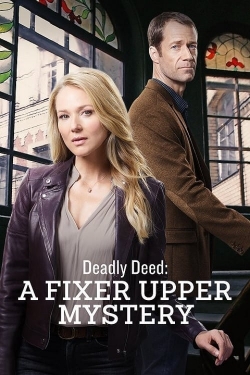 watch Deadly Deed: A Fixer Upper Mystery