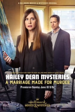 watch Hailey Dean Mysteries: A Marriage Made for Murder