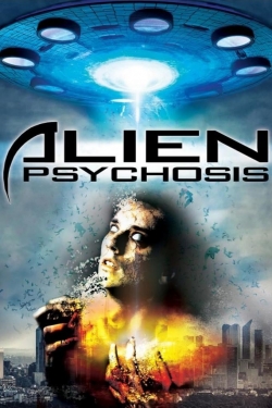 watch Alien Psychosis