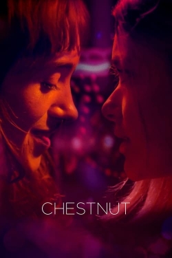watch Chestnut