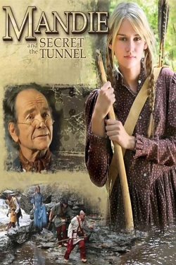 watch Mandie and the Secret Tunnel