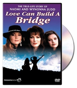 watch Naomi & Wynonna: Love Can Build a Bridge