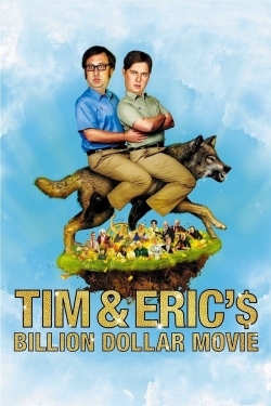 watch Tim and Eric's Billion Dollar Movie