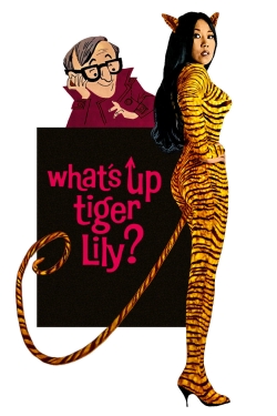 watch What's Up, Tiger Lily?