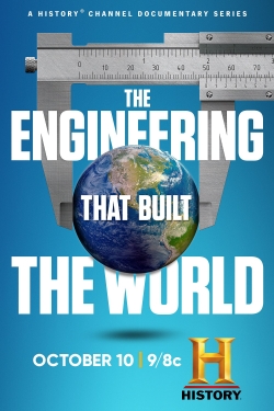 watch The Engineering That Built the World