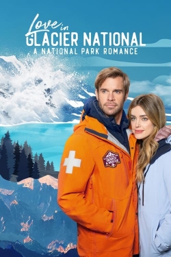 watch Love in Glacier National: A National Park Romance
