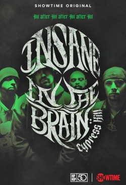 watch Cypress Hill: Insane in the Brain