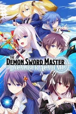 watch The Demon Sword Master of Excalibur Academy