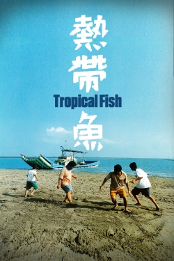 watch Tropical Fish