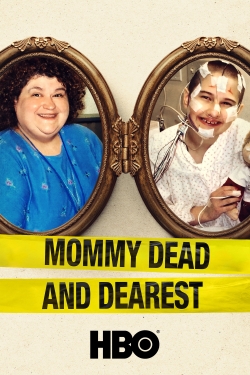 watch Mommy Dead and Dearest