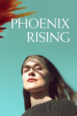watch Phoenix Rising