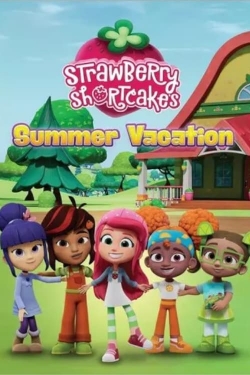 watch Strawberry Shortcake's Summer Vacation