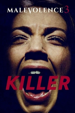 watch Malevolence 3: Killer