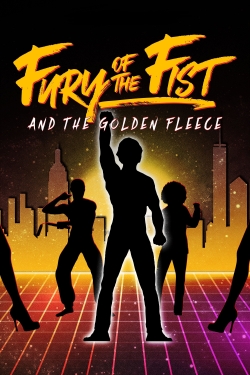 watch Fury of the Fist and the Golden Fleece
