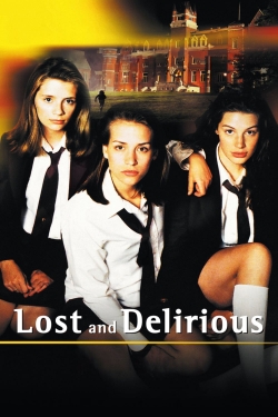 watch Lost and Delirious