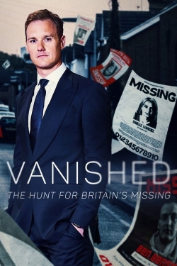 watch Vanished: The Hunt For Britain's Missing People