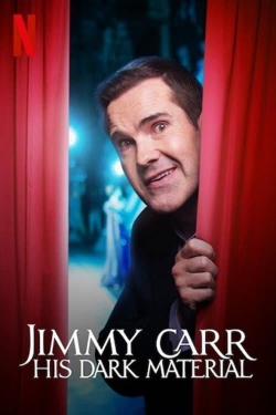 watch Jimmy Carr: His Dark Material