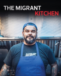 watch The Migrant Kitchen