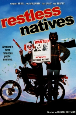 watch Restless Natives