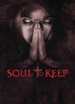 watch Soul to Keep