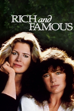 watch Rich and Famous