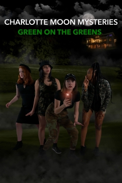 watch Charlotte Moon Mysteries - Green on the Greens