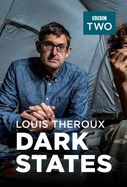watch Louis Theroux: Dark States