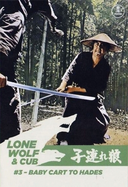 watch Lone Wolf and Cub: Baby Cart to Hades