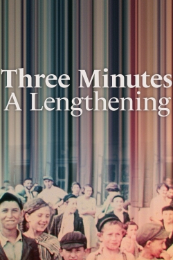watch Three Minutes: A Lengthening