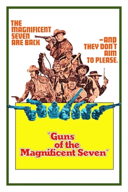 watch Guns of the Magnificent Seven