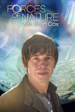watch Forces of Nature with Brian Cox