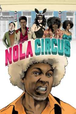 watch N.O.L.A Circus