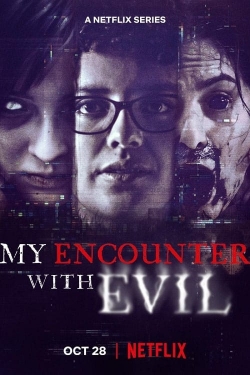 watch My Encounter with Evil