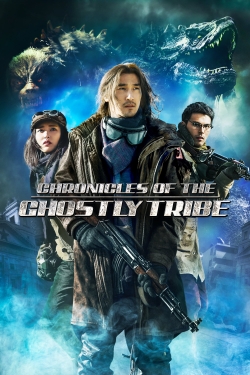 watch Chronicles of the Ghostly Tribe