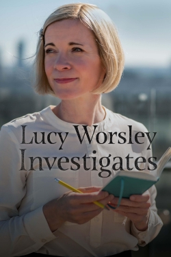 watch Lucy Worsley Investigates