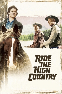 watch Ride the High Country