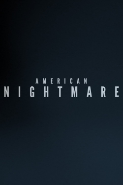 watch American Nightmare