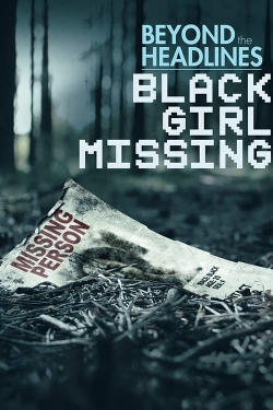 watch Beyond the Headlines: Black Girl Missing