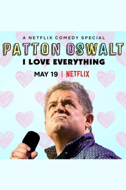 watch Patton Oswalt: I Love Everything