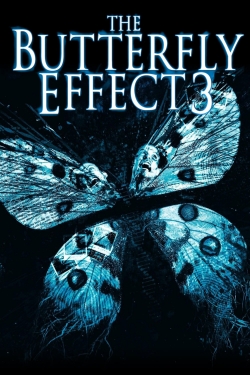 watch The Butterfly Effect 3: Revelations