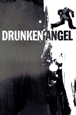 watch Drunken Angel