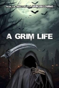 watch A Grim Life