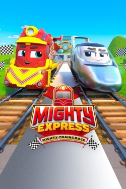 watch Mighty Express: Mighty Trains Race