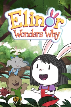 watch Elinor Wonders Why