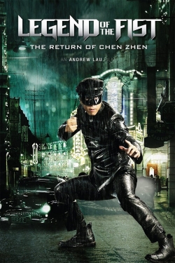watch Legend of the Fist: The Return of Chen Zhen